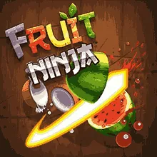 Fruit Ninja